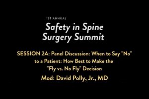Panel Discussion: When to Say “No” to a Patient: How Best to Make the “Fly Vs. No Fly” Decision