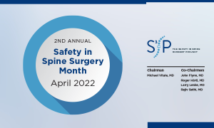 2nd Annual Safety in Spine Surgery Month
