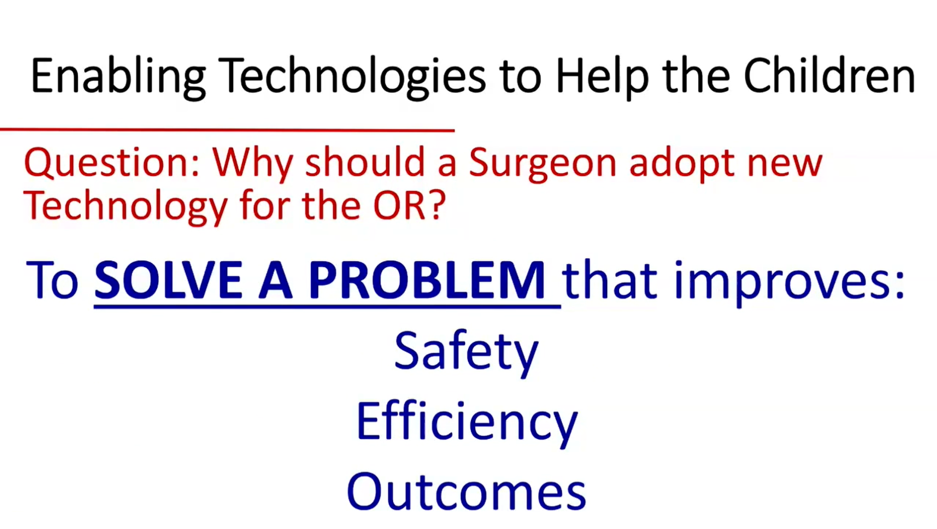 Future Directions in Peds Enabling Tech