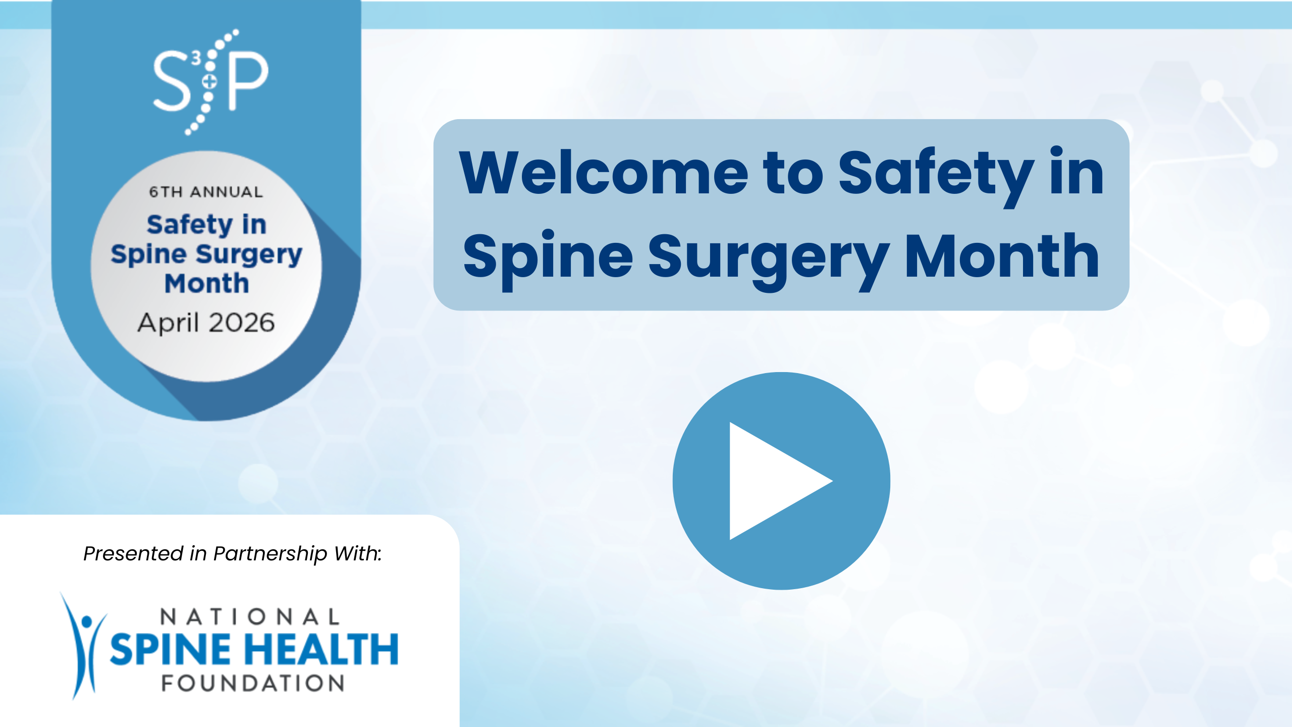 Welcome to Safety in Spine Surgery Month 2026