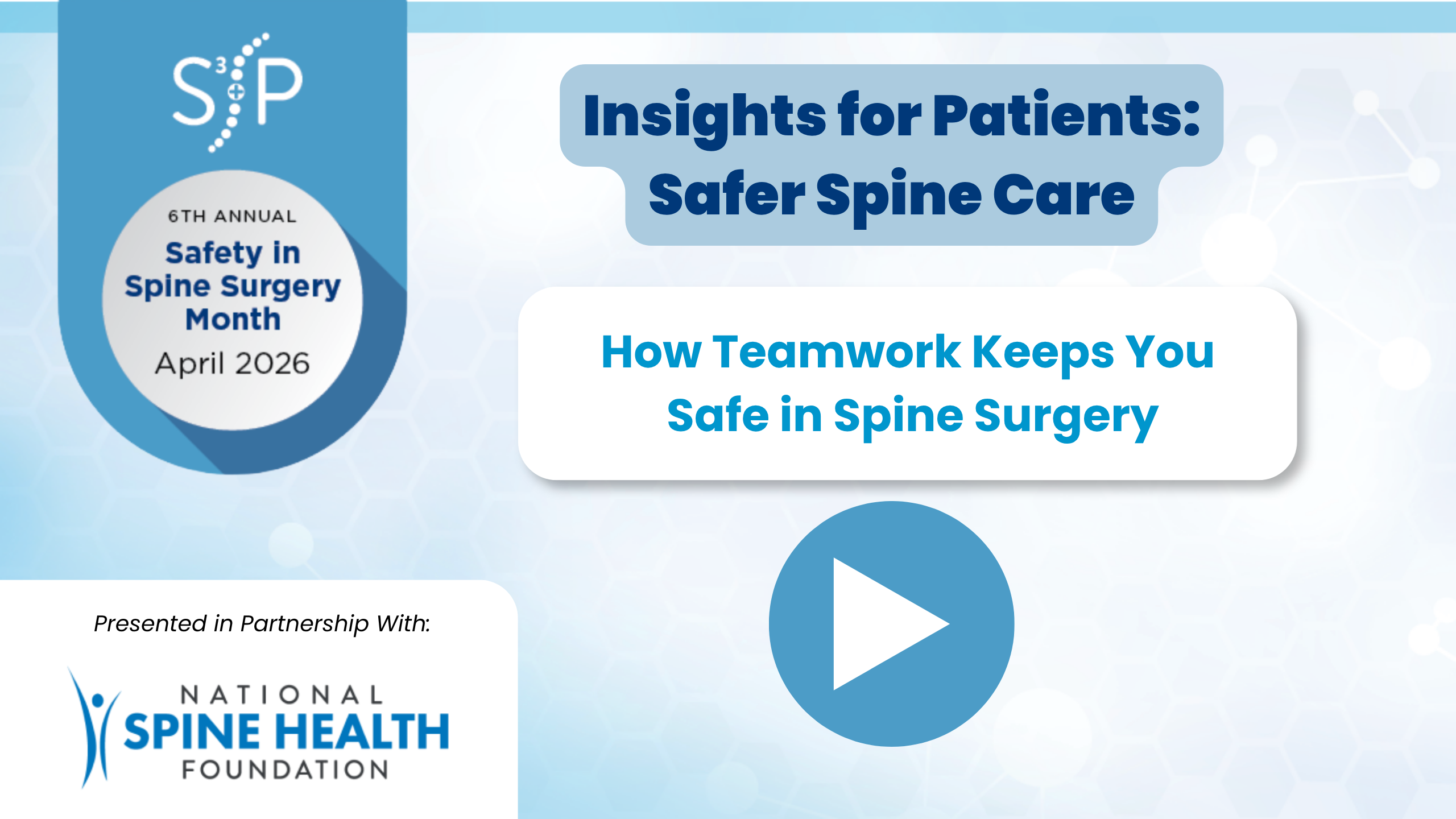 How Teamwork Keeps You Safe in Spine Surgery — Insights for Patients: Safer Spine Care
