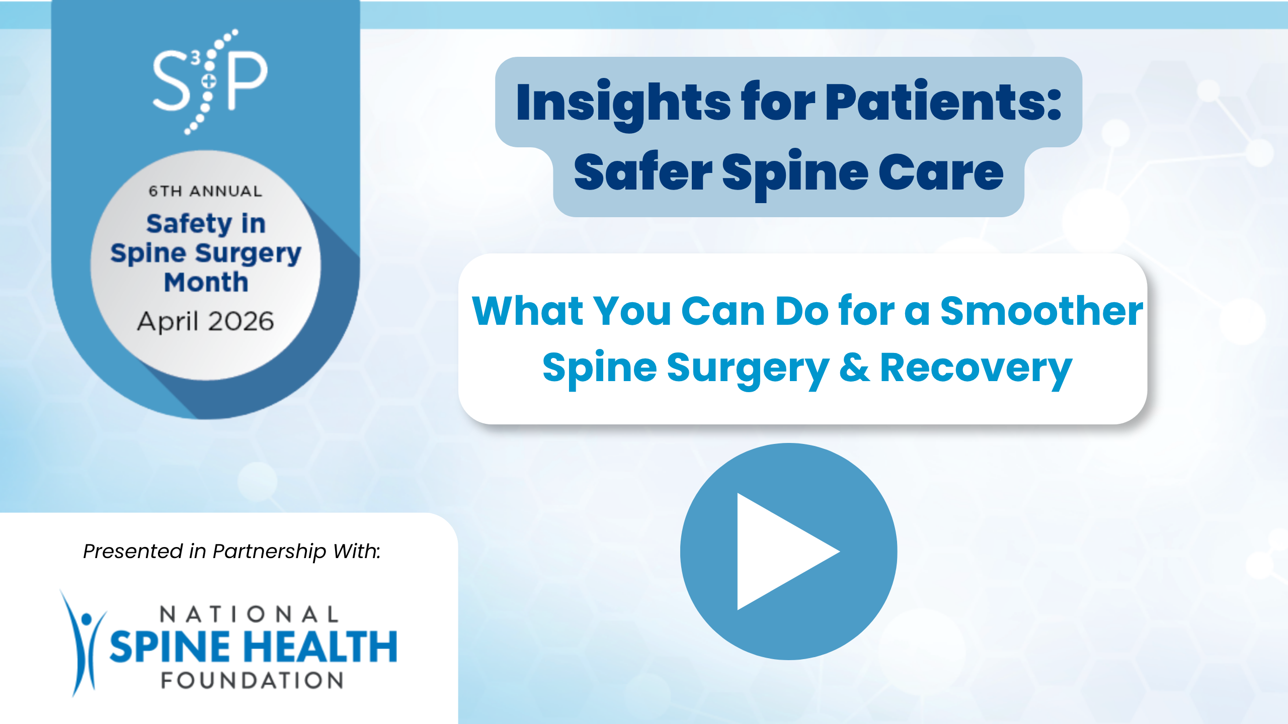 What You Can Do for a Smoother Spine Surgery & Recovery — Insights for Patients: Safer Spine Care