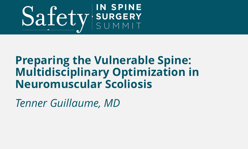 Preparing the Vulnerable Spine: Multidisciplinary Optimization in Neuromuscular Scoliosis